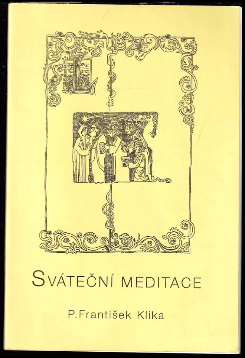 Levně Sváteční meditace (František Klika, 1996)