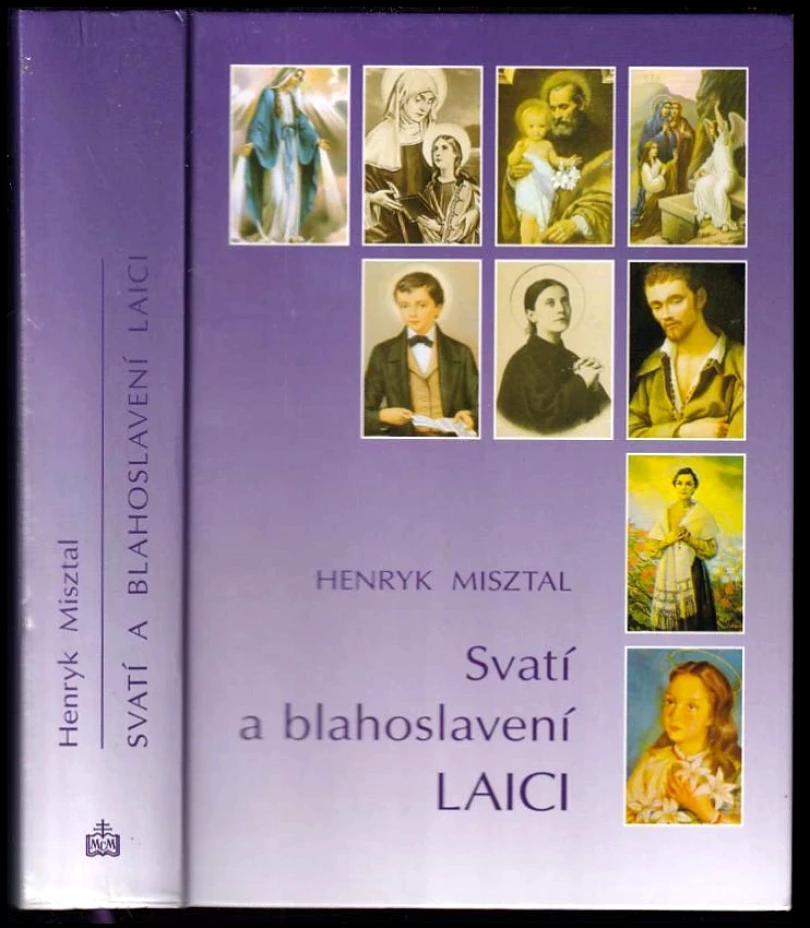 Svatí a blahoslavení laici (Henryk Misztal, 2004)