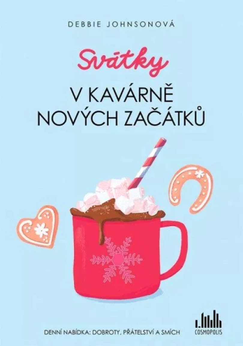 Svátky v Kavárně nových začátků (Debbie Johnsonová,, 2022)