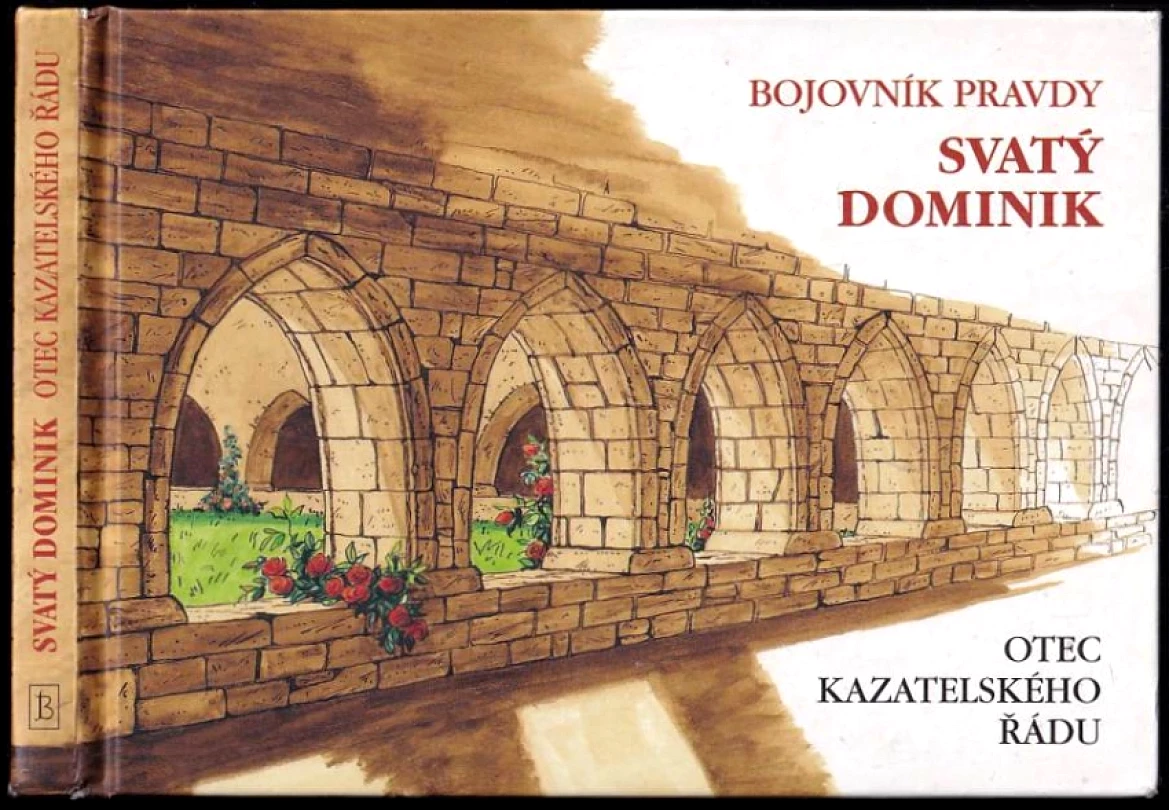 Svatý Dominik, bojovník pravdy, 1170-1221 (, 2008)