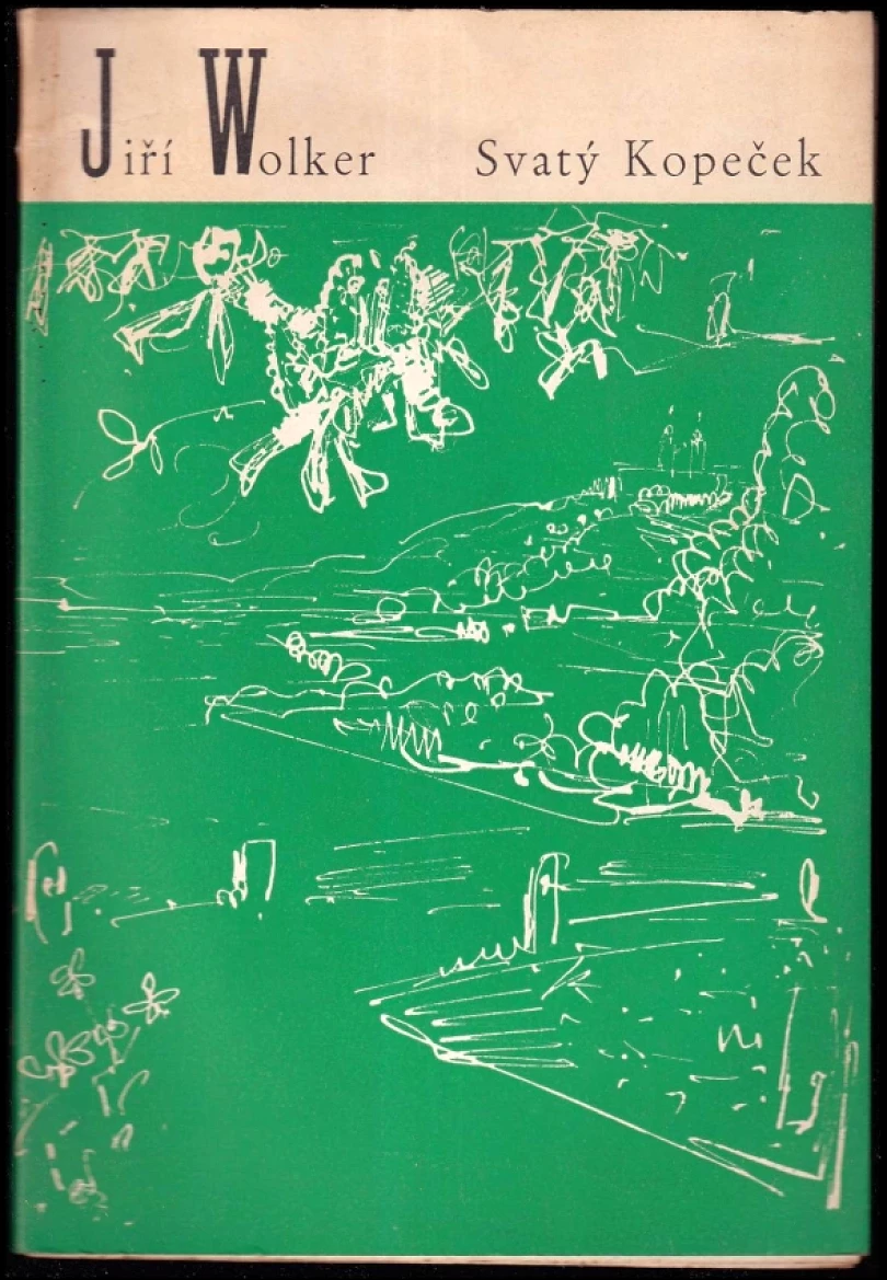 Svatý Kopeček (Jiří Wolker, 1960)