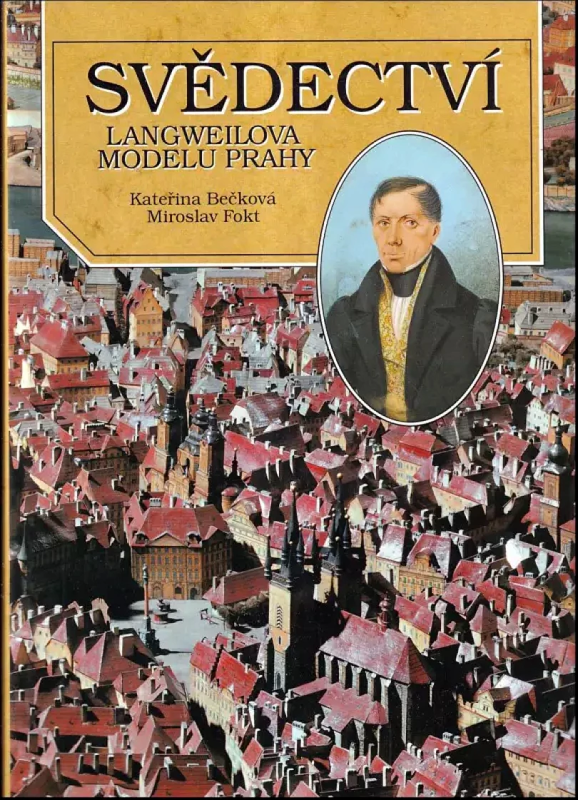 Svědectví Langweilova modelu Prahy (Kateřina Bečková, 1996)