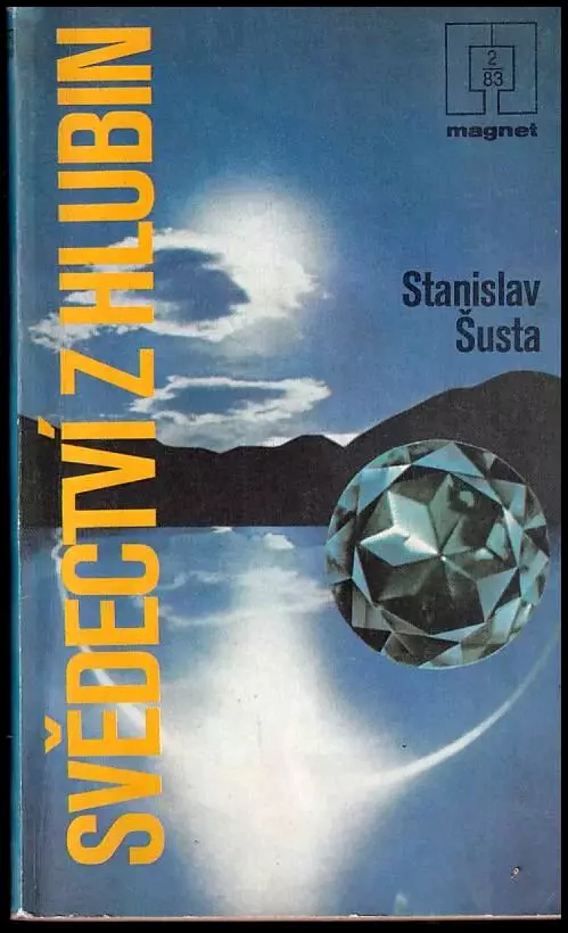 Svědectví z hlubin (Stanislav Šusta, 1983)