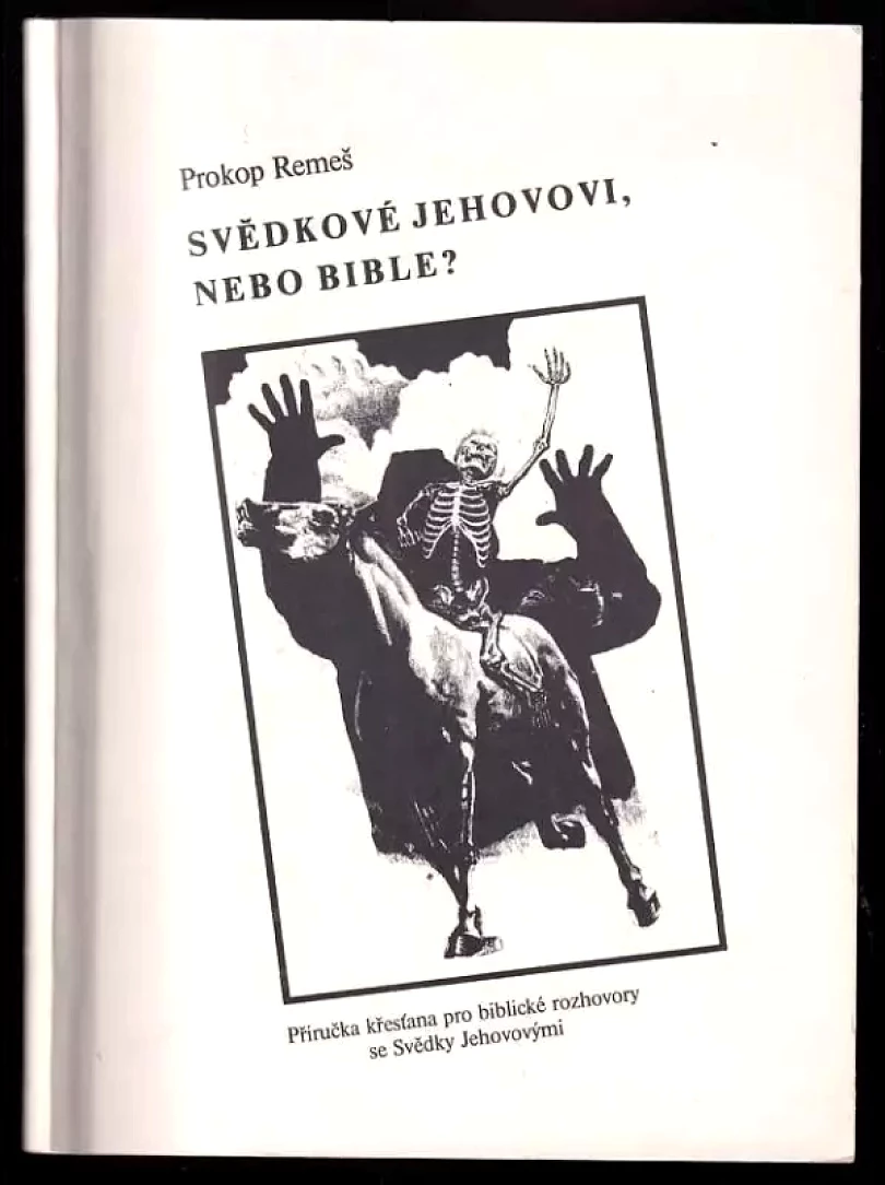 Levně Svědkové Jehovovi, nebo Bible? (Prokop Remeš, 1990)