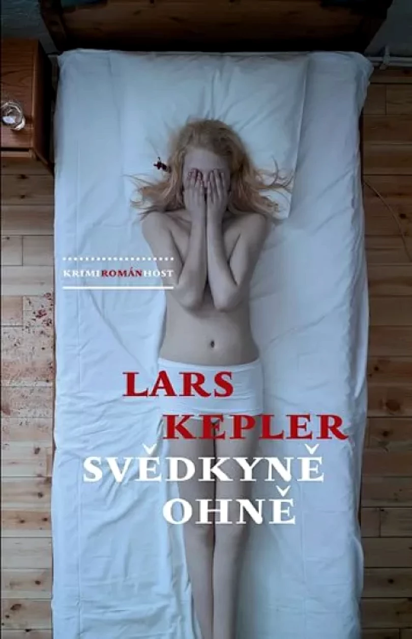 Levně Svědkyně ohně (Lars Kepler, 2013)