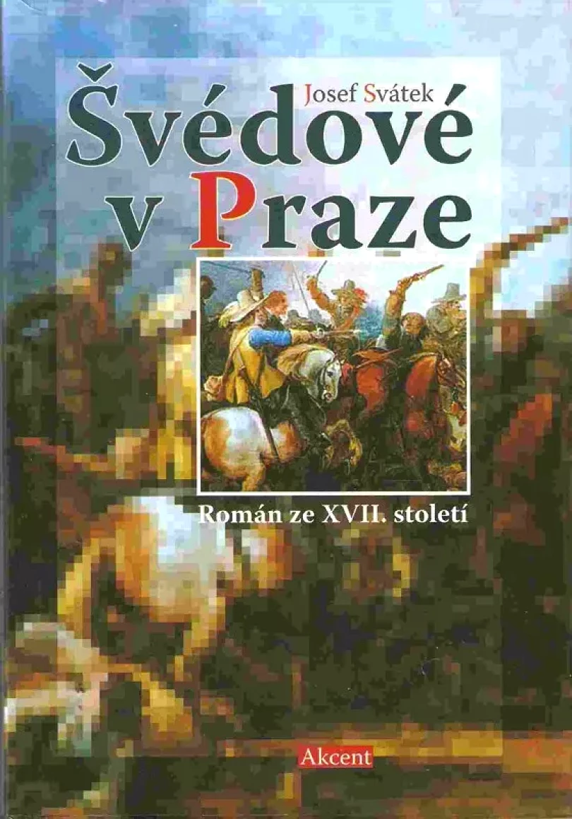 Švédové v Praze (Josef Svátek, 2008)