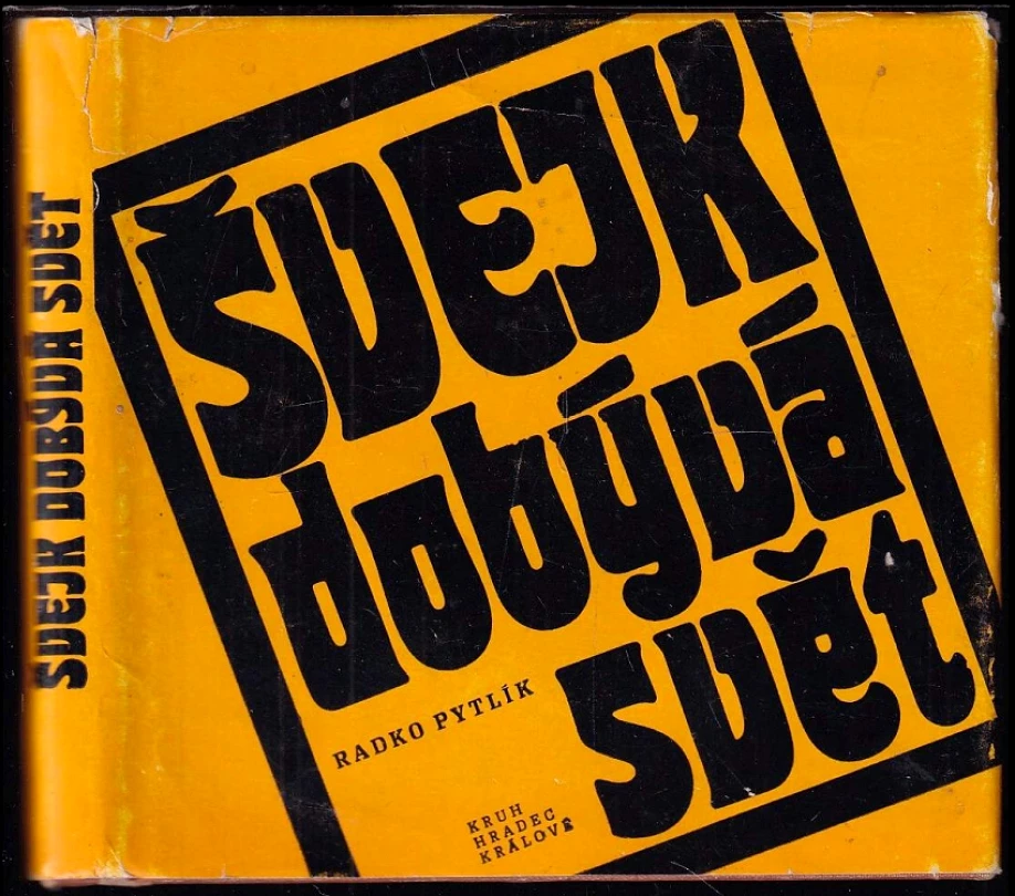 Švejk dobývá svět (Radko Pytlík, 1983)