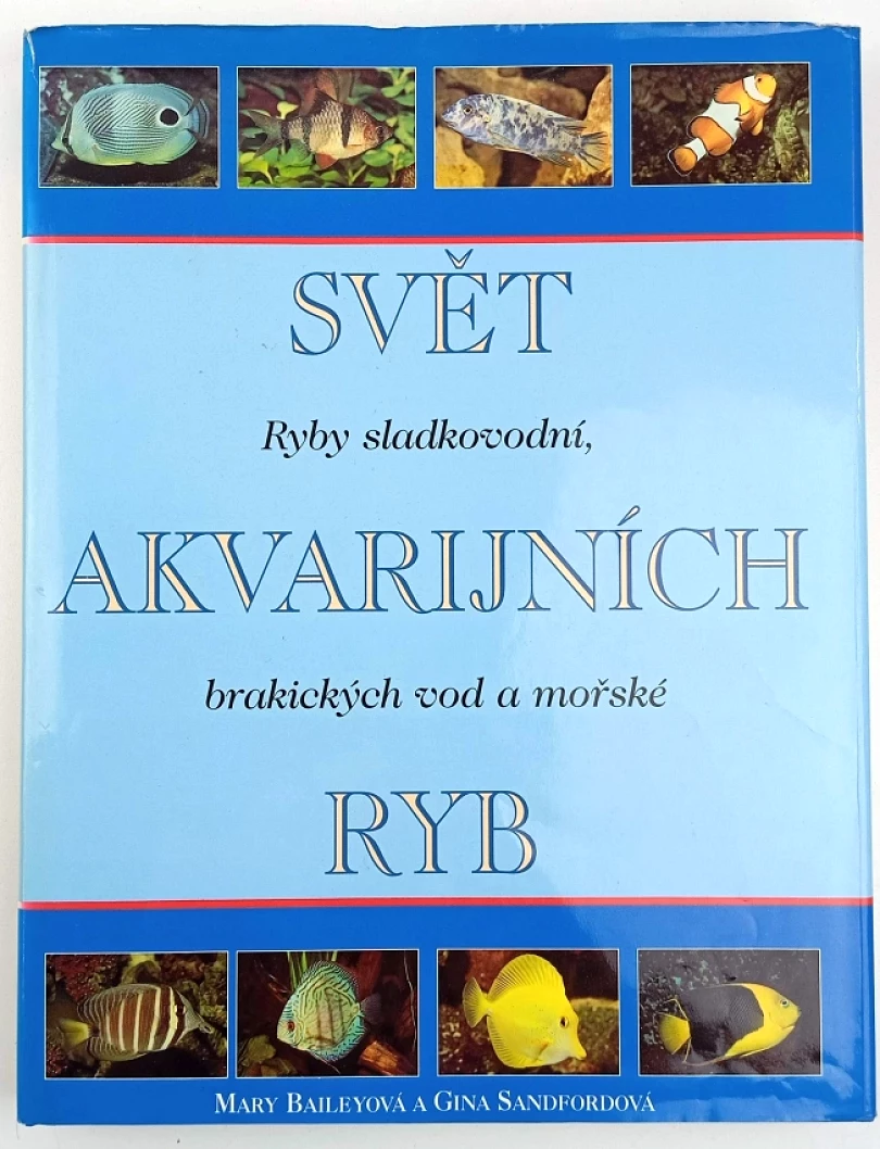 Levně Svět akvarijních ryb (Gina Sandford, 1998)