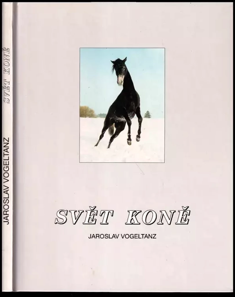 Levně Svět koně (Jaroslav Vogeltanz, 1993)