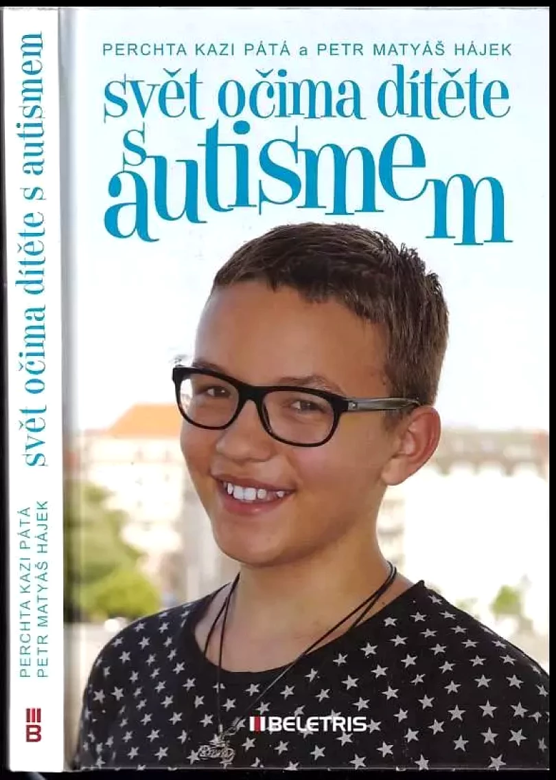 Levně Svět očima dítěte s autismem (Perchta Kazi Pátá, 2016)