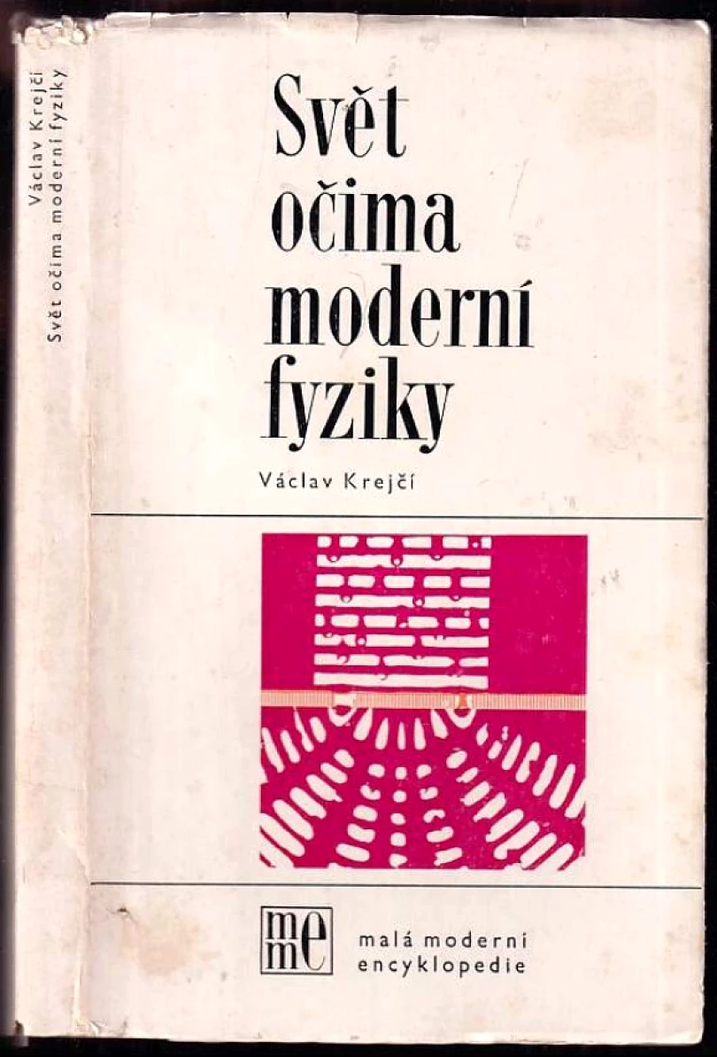Levně Svět očima moderní fyziky (Václav Krejčí, 1981)