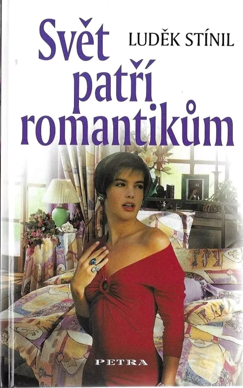 Levně Svět patří romantikům (Luděk Stínil, 2003)