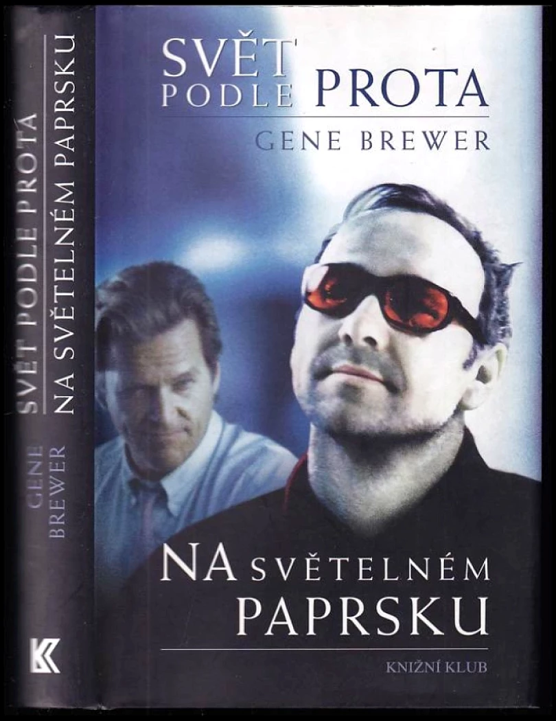 Levně Svět podle Prota ; Na světelném paprsku (Gene Brewer, 2015)