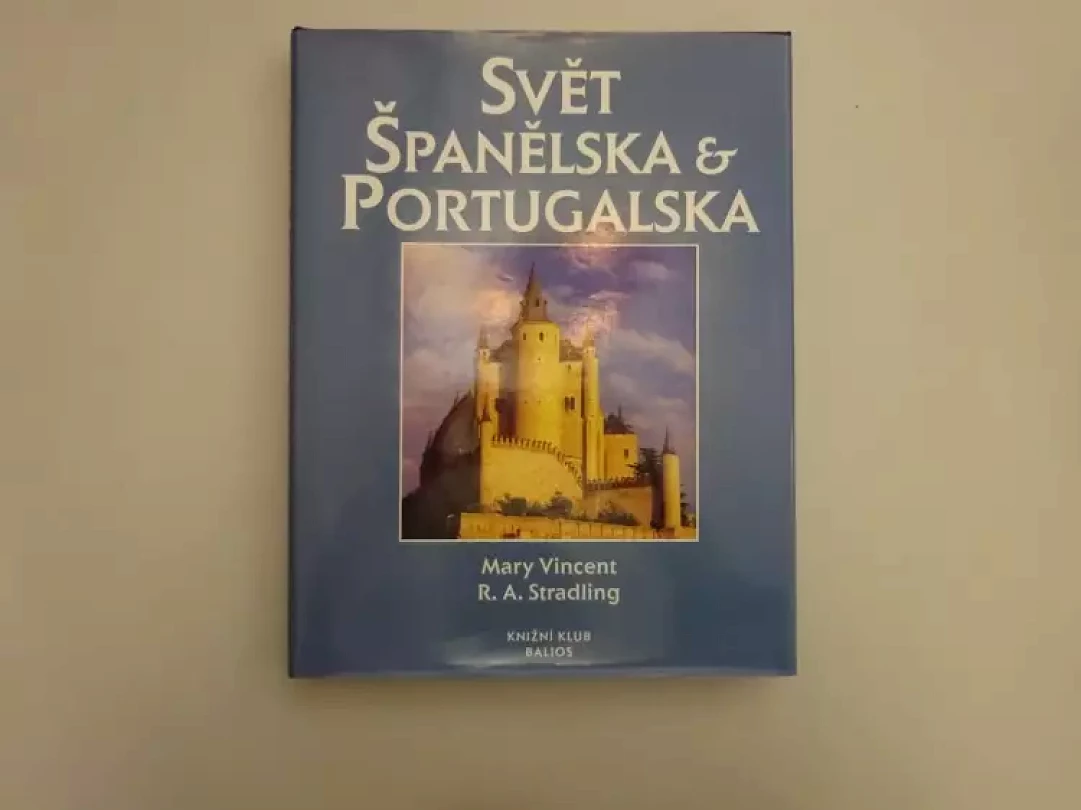 Svět Španělska a Portugalska (Mary Vincent, 1997)