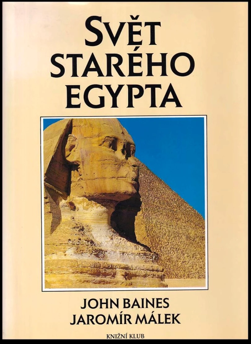 Svět starého Egypta (Jaromír Málek, 1996)