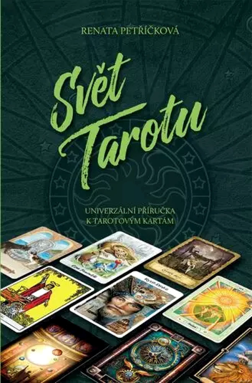 Svět Tarotu (Renata Petříčková, 2017)
