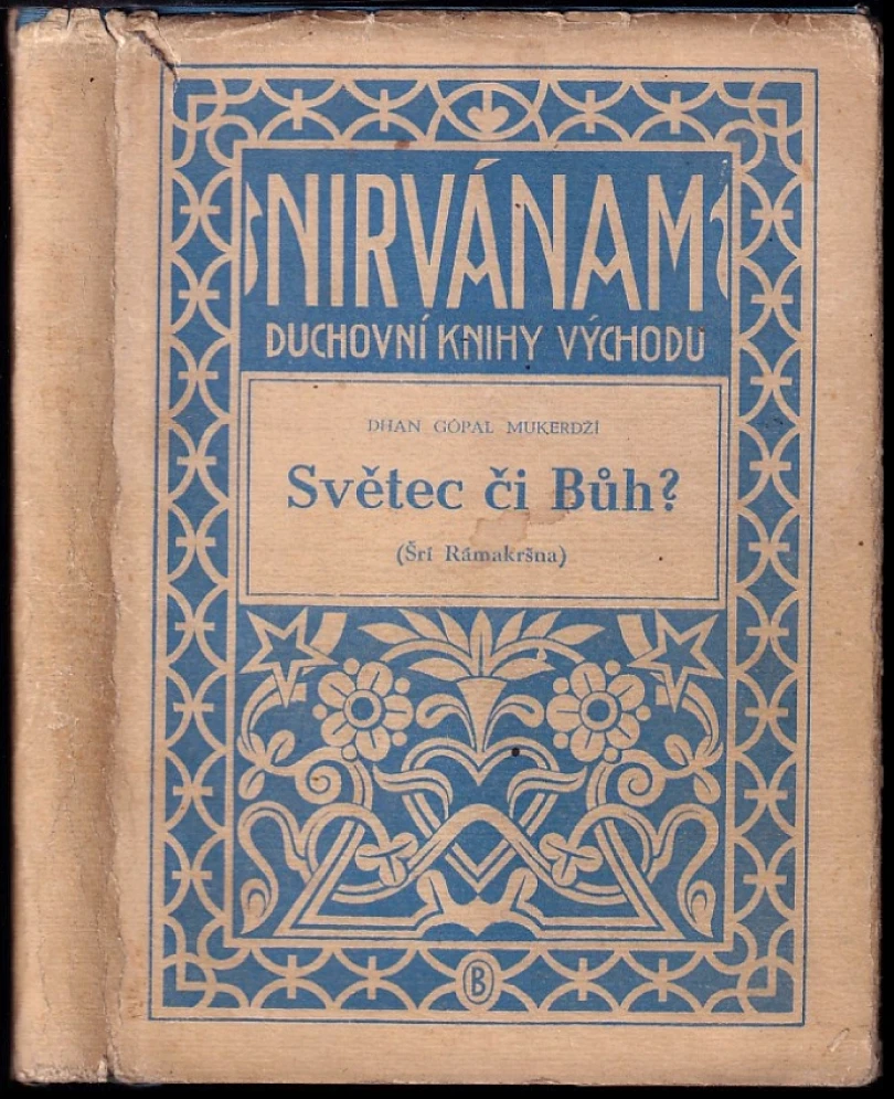 Světec či Bůh? (Dhan Gopal Mukerji, 1946)