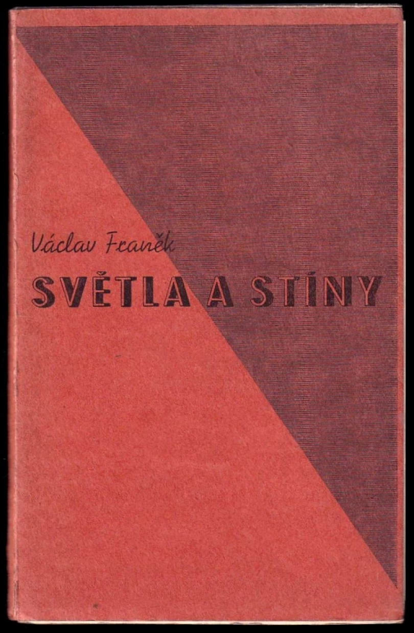 Levně Světla a stíny PODPIS-VÁCLAV FRANĚK (Václav Franěk, 1948)