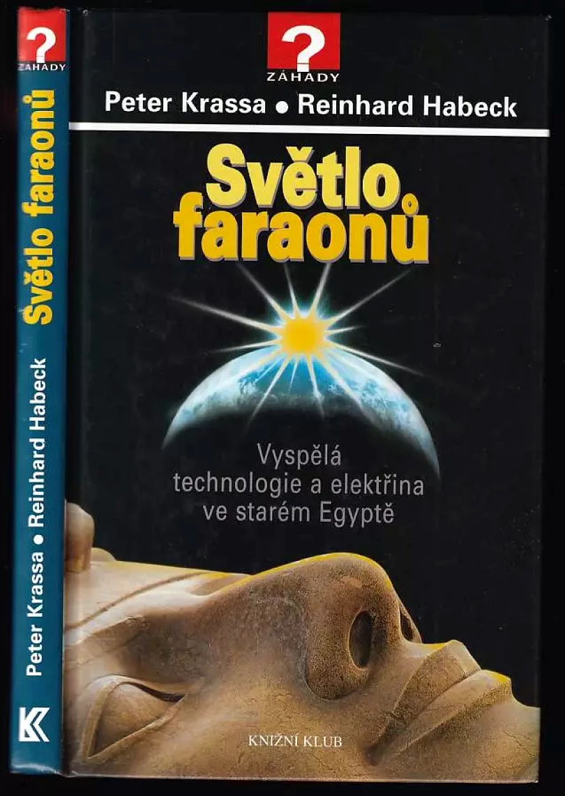 Světlo faraonů (Reinhard Habeck, 2007)