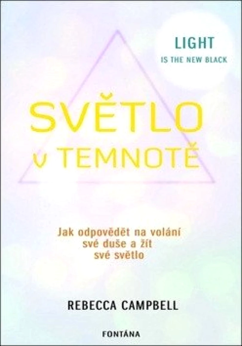 Levně Světlo v temnotě (Rebecca Campbell, 2017)