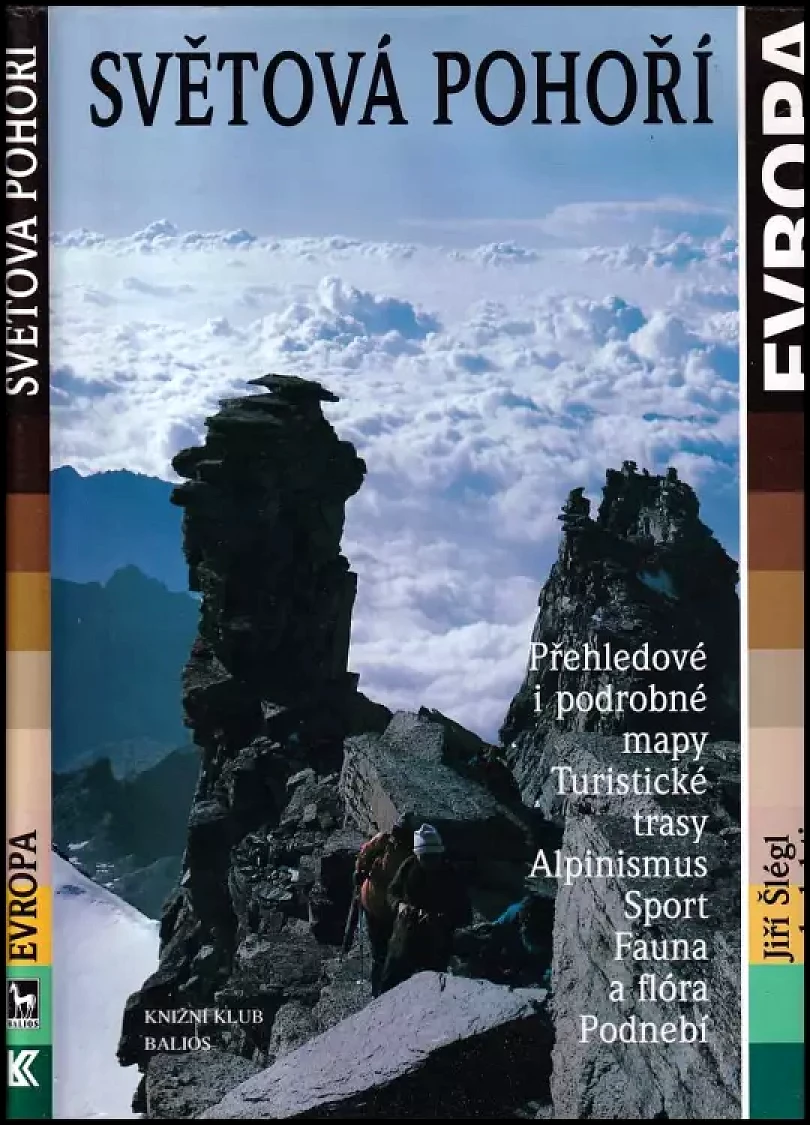 Levně Světová pohoří - Evropa (Jiří Šlégl, 2002)