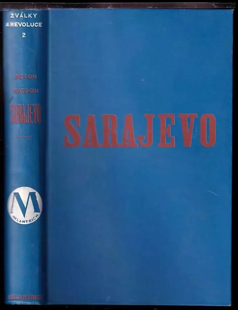 Světová válka a naše revoluce - Druhý díl - vzpomínky a úvahy z bojů za svobodu národa (Edvard Beneš, 1930)