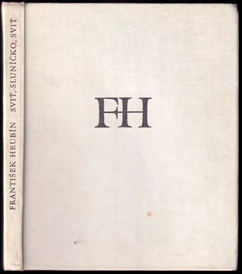 Sviť, sluníčko, sviť (František Hrubín, 1976)