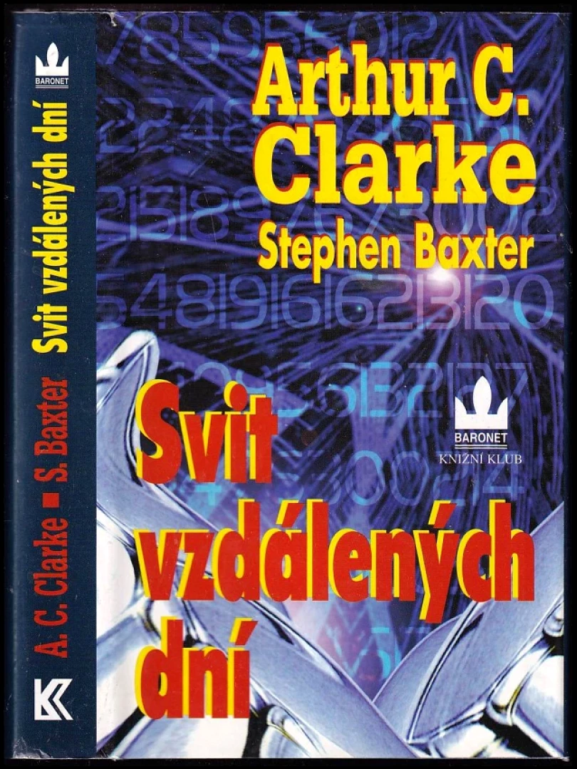 Levně Svit vzdálených dní (Arthur Charles Clarke, 2001)