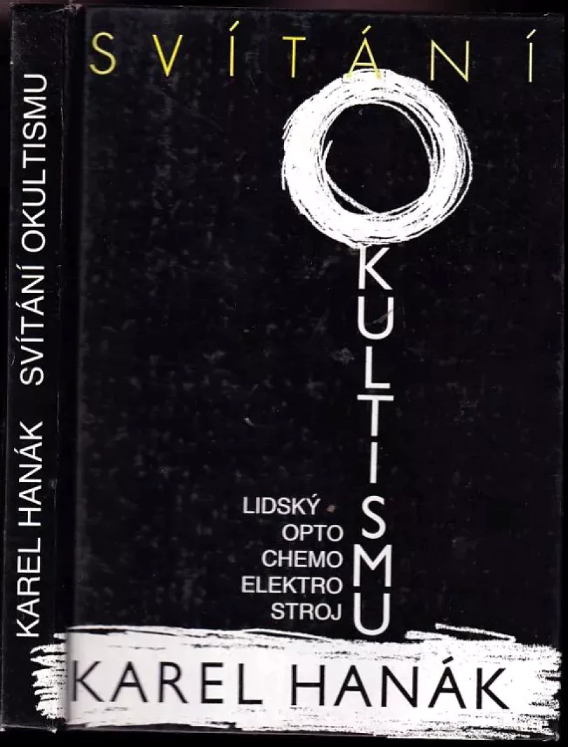 Levně Svítání okultismu PODPIS KAREL HANÁK (Karel Hanák, 1993)