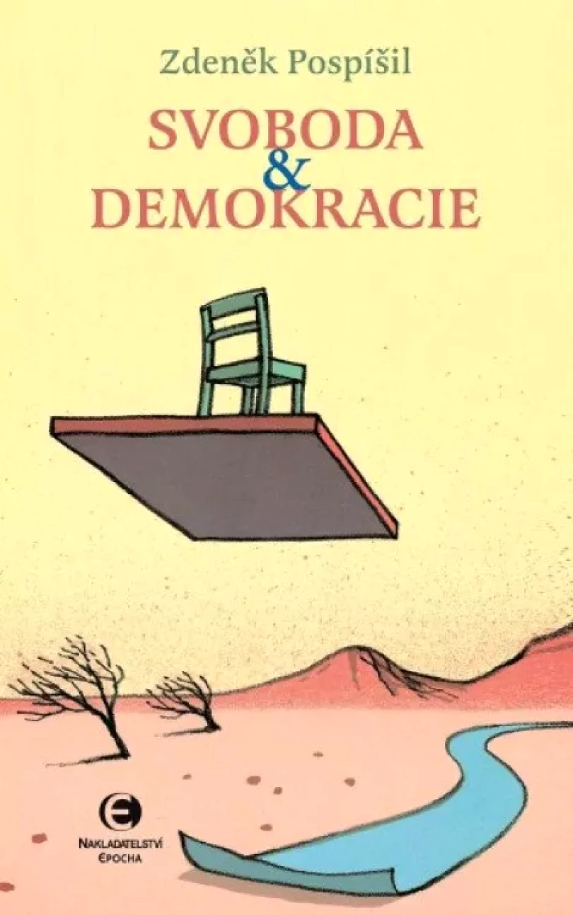 Svoboda & demokracie (Zdeněk Pospíšil, 2024)