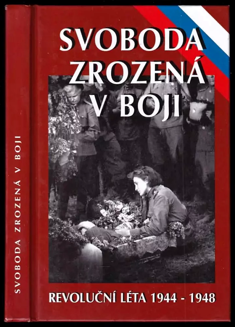 Svoboda zrozená v boji (Hana Kráčmarová, 2015)