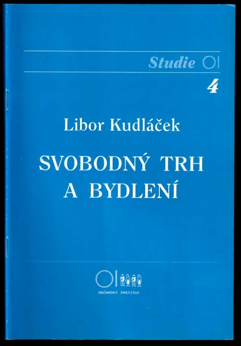 Levně Svobodný trh a bydlení (Libor Kudláček, 1993)