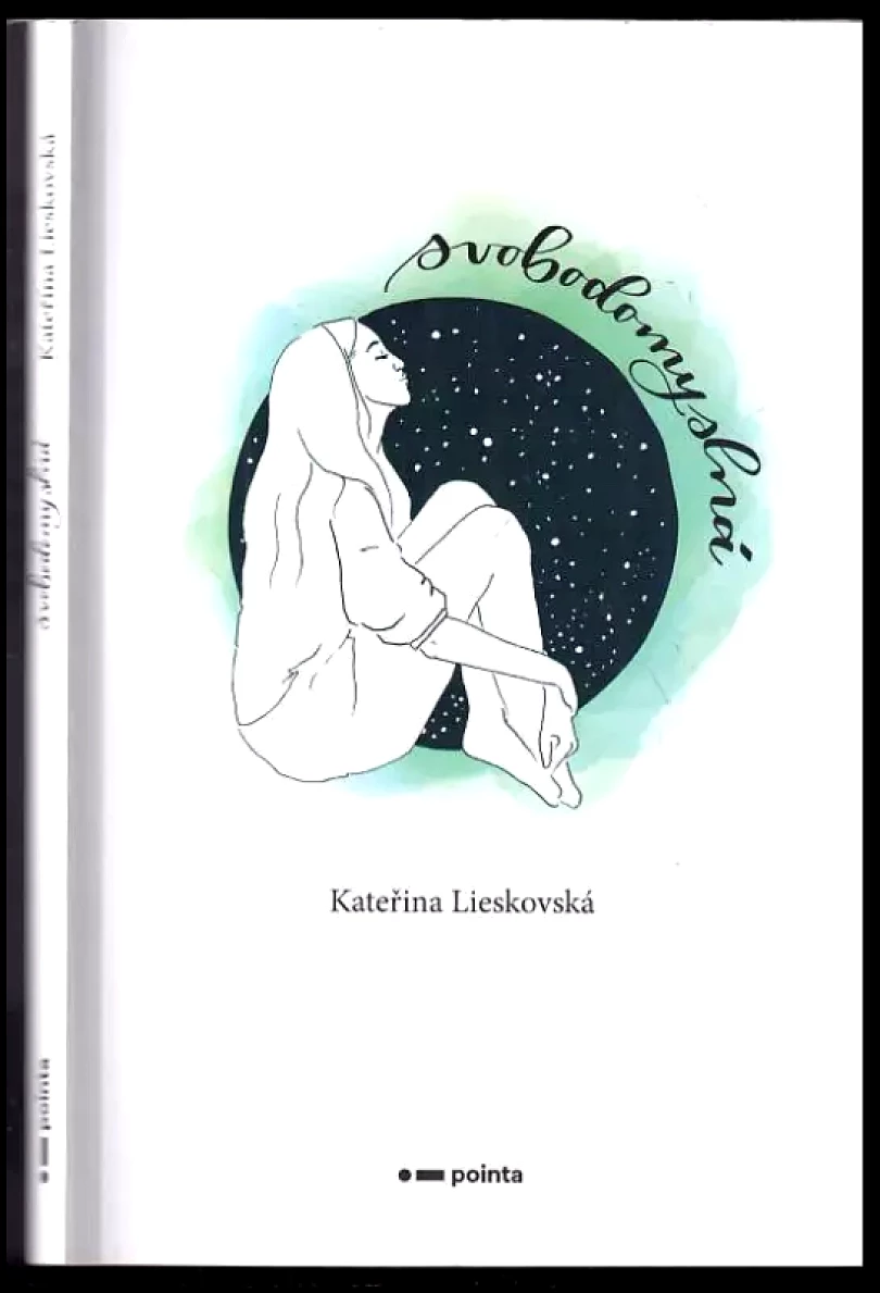 Svobodomyslná (Kateřina Lieskovská, 2019)