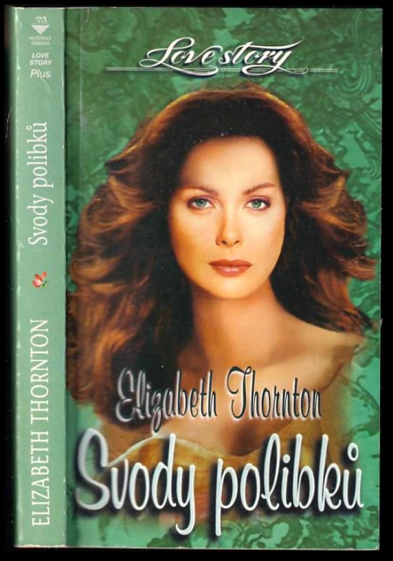 Svody polibků (Elizabeth Thornton, 2002)