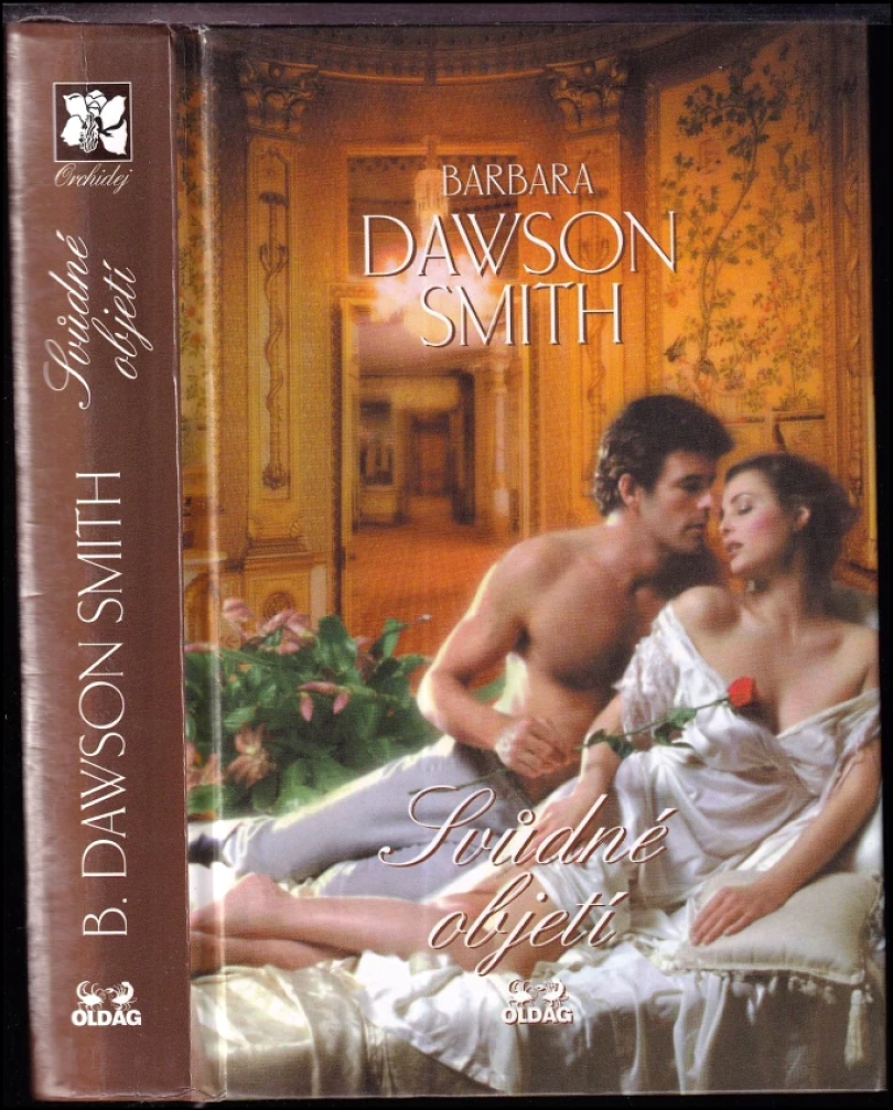 Levně Svůdné objetí (Barbara Dawson Smith, 2006)