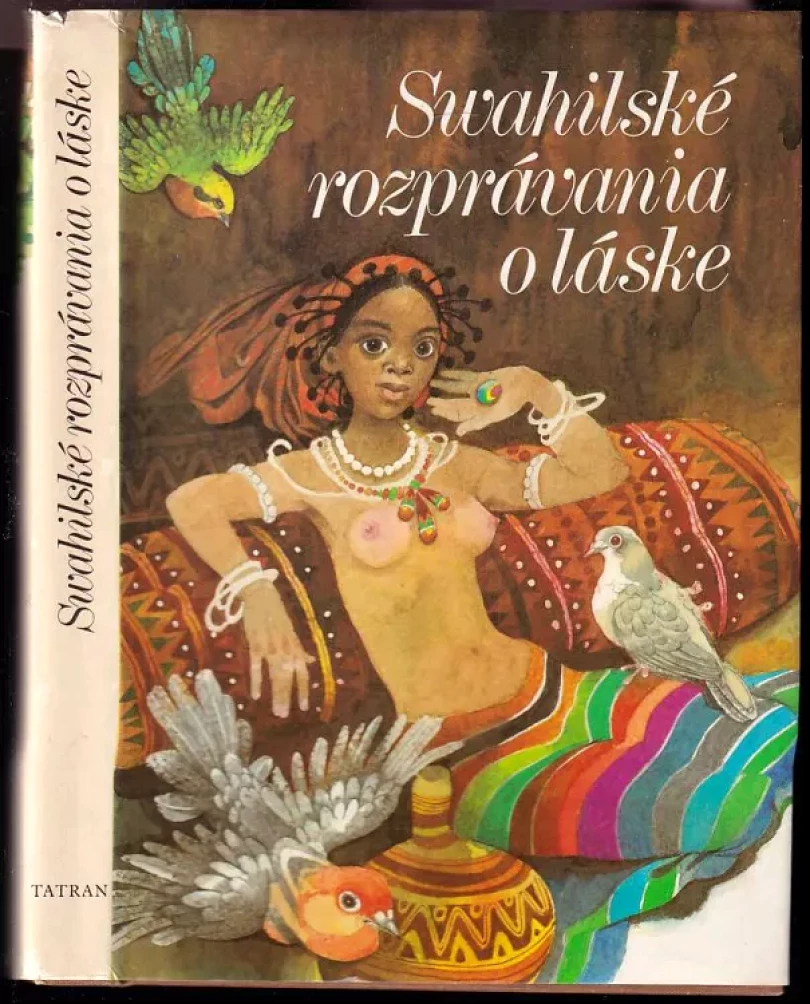 Swahilské rozprávania o láske (Viera Pawliková, 1984)