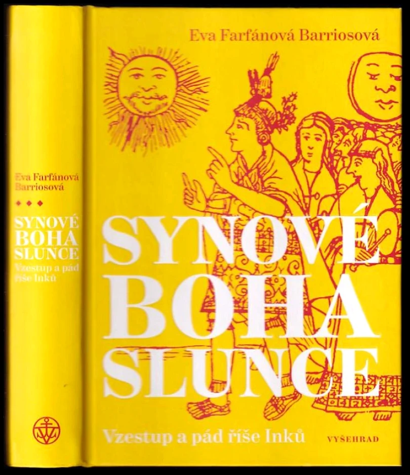 Levně Synové boha Slunce (Eva Farfánová Barriosová, 2019)