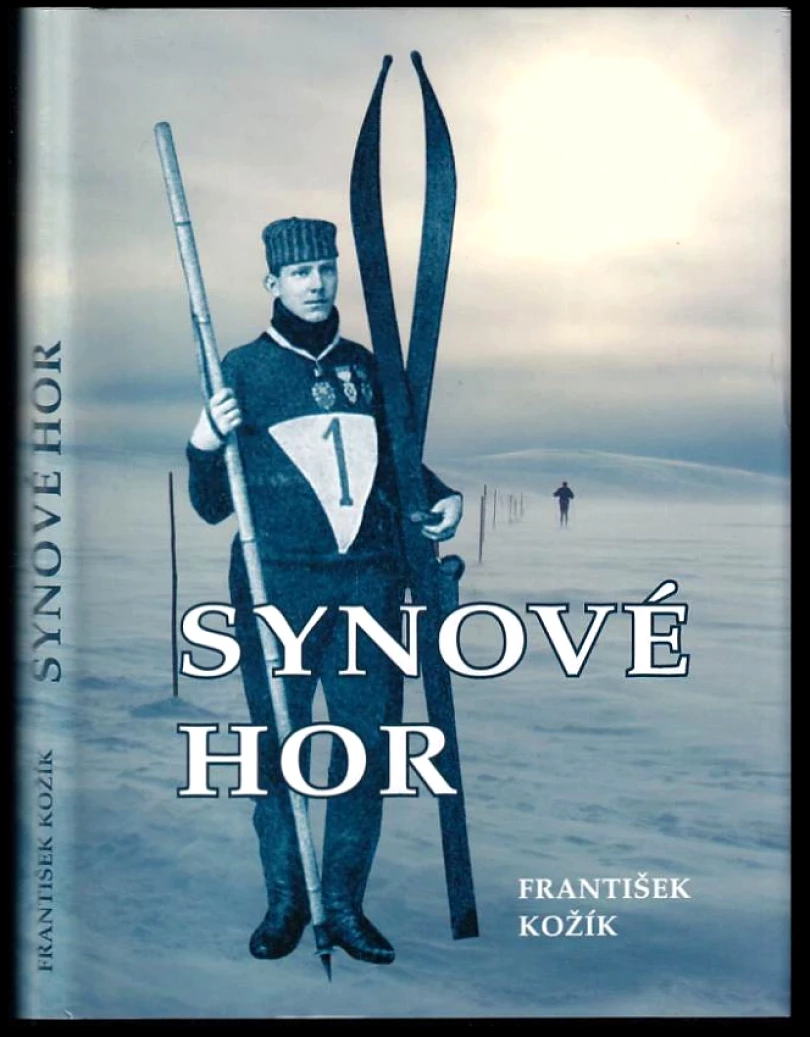 Synové hor (František Kožík, 2006)