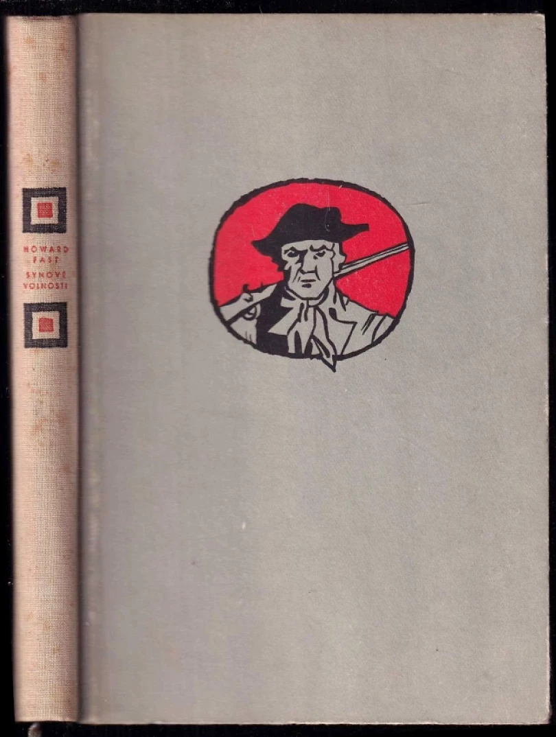 Levně Synové volnosti (Howard Fast, 1957)