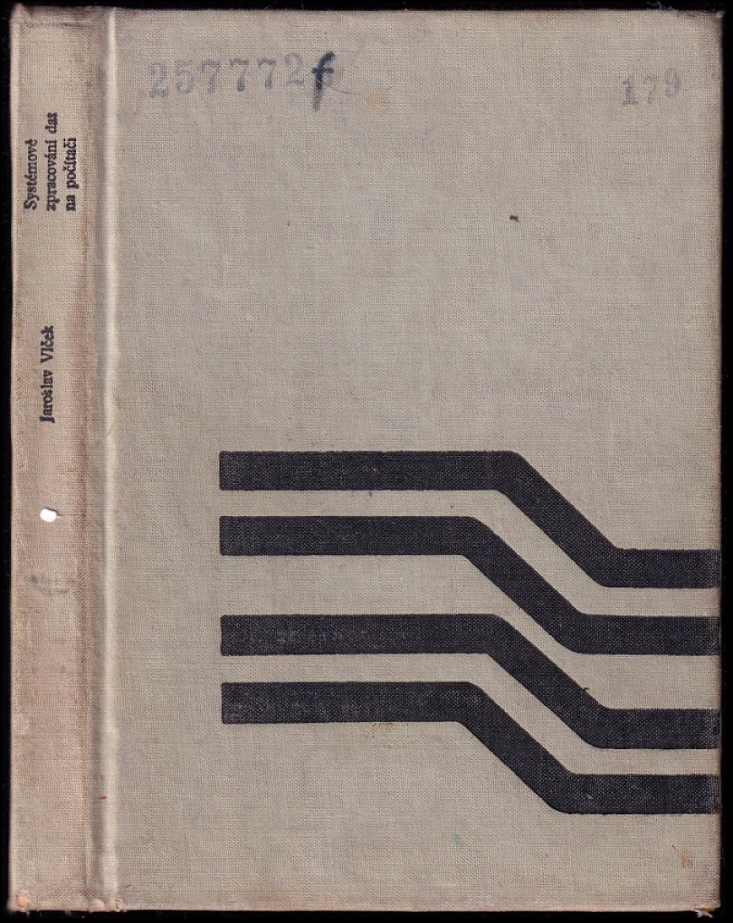 Levně Systémové zpracování dat na počítači (Jaroslav Vlček, 1972)