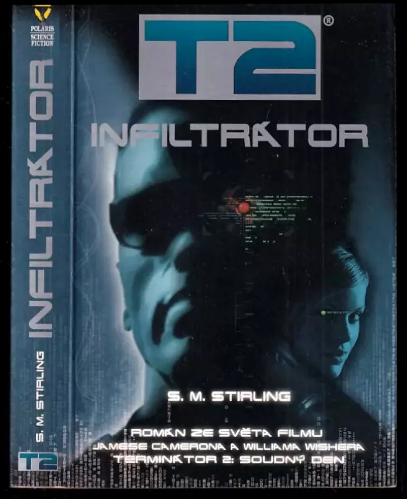 T2: Infiltrátor (S. M Stirling, 2003)