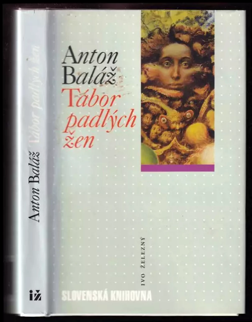Levně Tábor padlých žen (Anton Baláž, 1998)