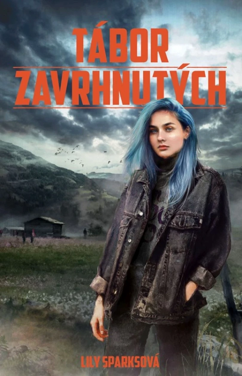 Tábor zavrhnutých (Sparks Lily, 2023)