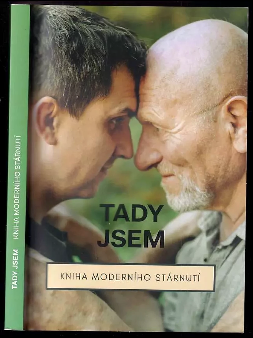 Levně Tady jsem : kniha moderního stárnutí (Zuzana Filipová, 2018)