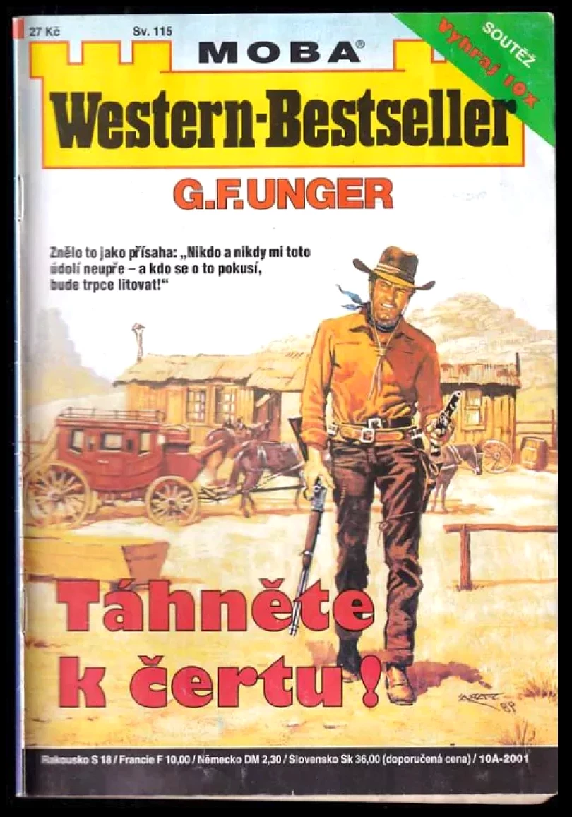 Táhněte k čertu! (Gert F Unger, 2001)