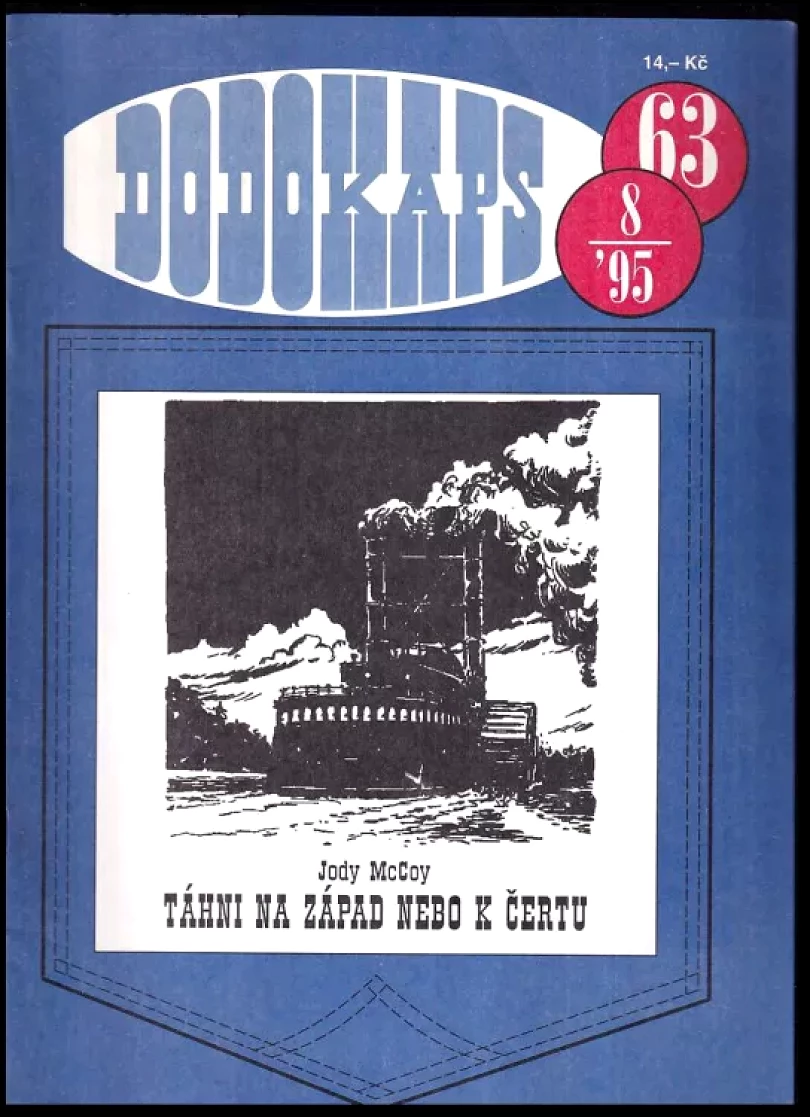 Táhni na Západ nebo k čertu (Jan Štěpánek, 1995)