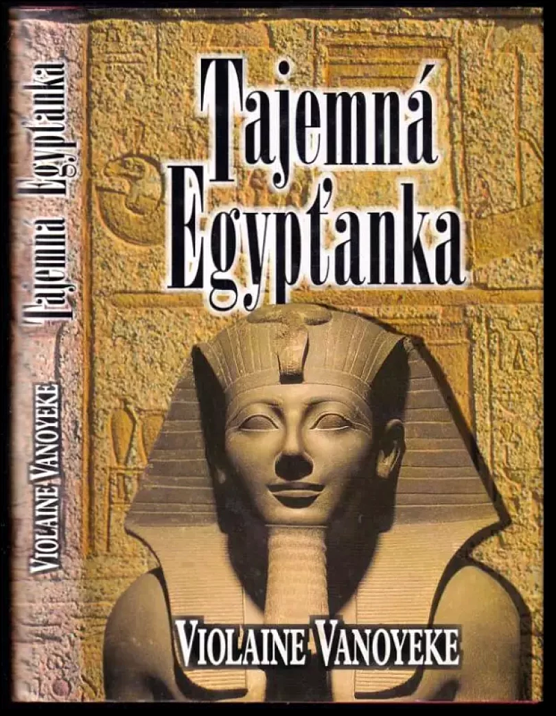 Levně Tajemná Egypťanka (Violaine Vanoyeke, 1999)
