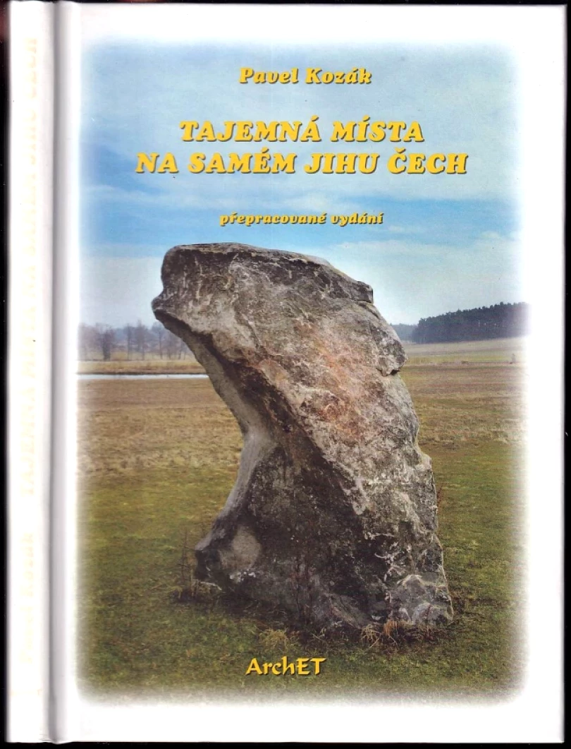 Levně Tajemná místa na samém jihu Čech (Pavel Kozák, 2011)