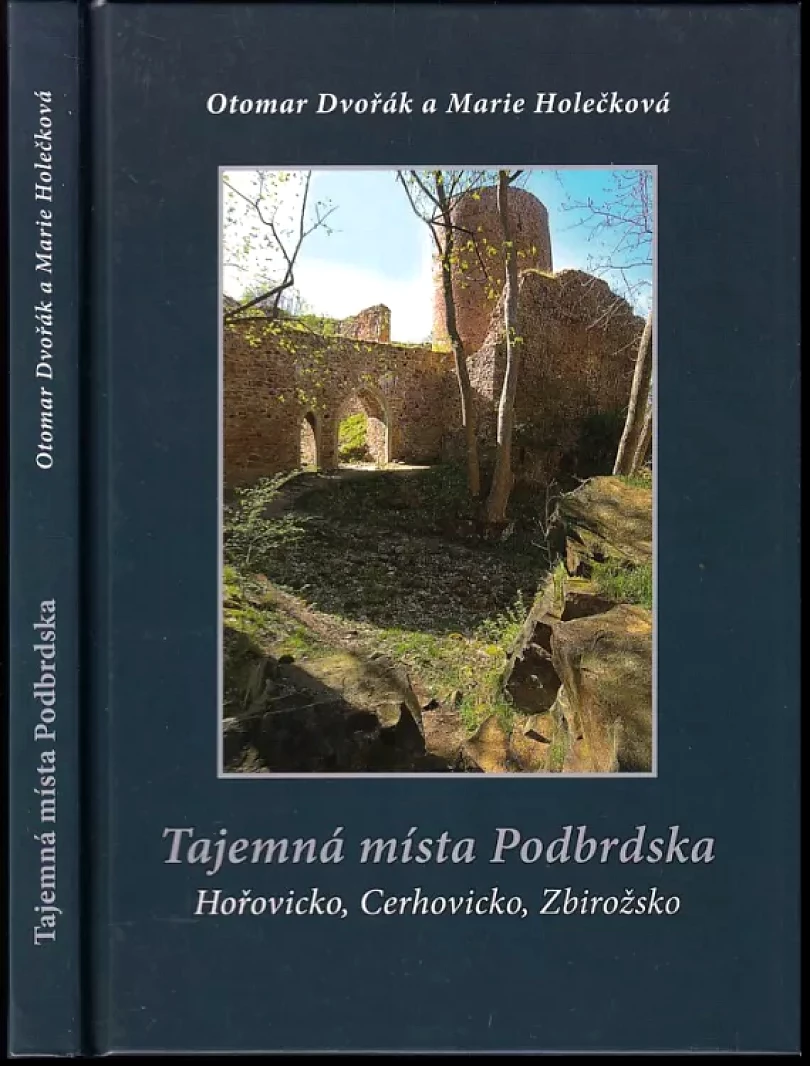 Levně Tajemná místa Podbrdska PODPIS OTOMAR DVOŘÁK (Otomar Dvořák, 2012)