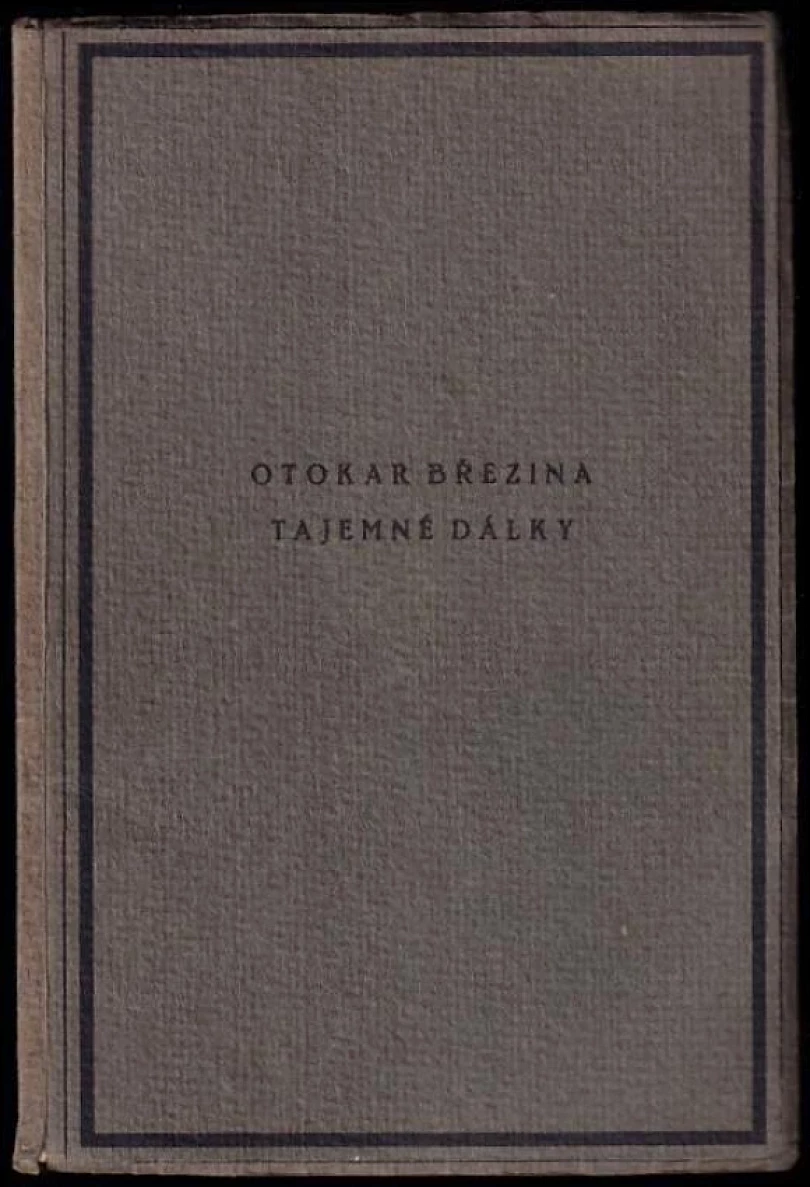 Tajemné dálky (Otokar Březina, 1916)